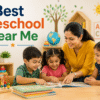 Best Preschools Near Me